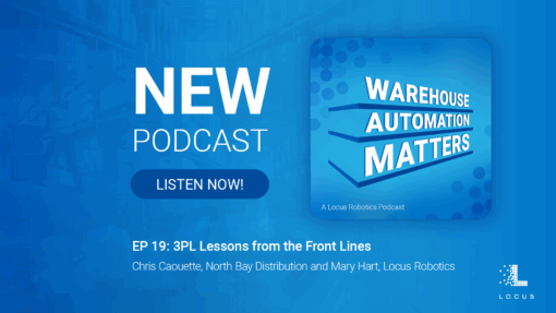 Warehouse Automation Matters Episode 19